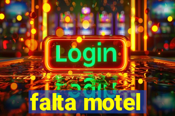 falta motel